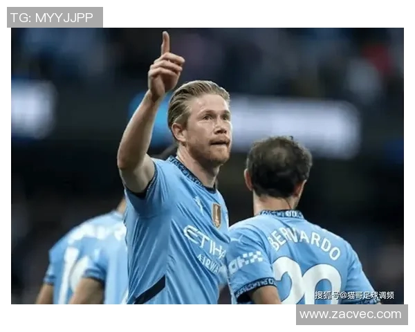 德布劳内：足球场上的魔术师如何改变比赛格局与团队命运